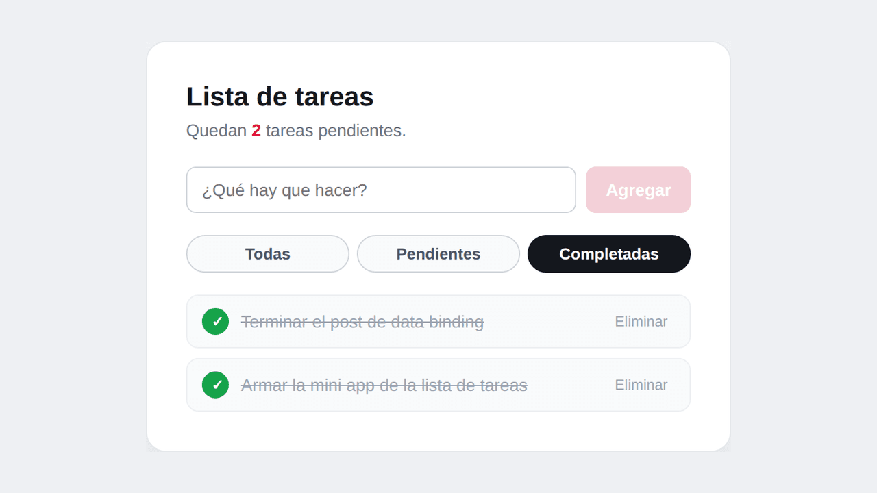 La lista filtrada mostrando únicamente las tareas completadas, con el botón Completadas activo
